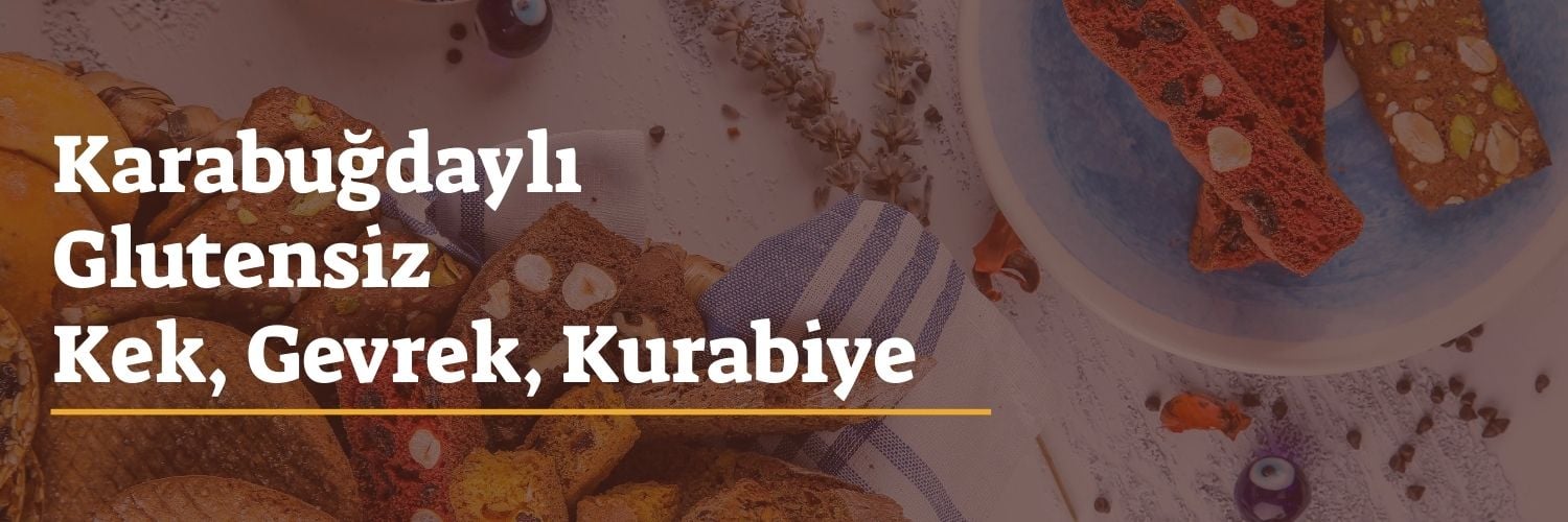 Karabuğdaylı Kek, Gevrek, Kurabiye ve Biscotti Çeşitleri